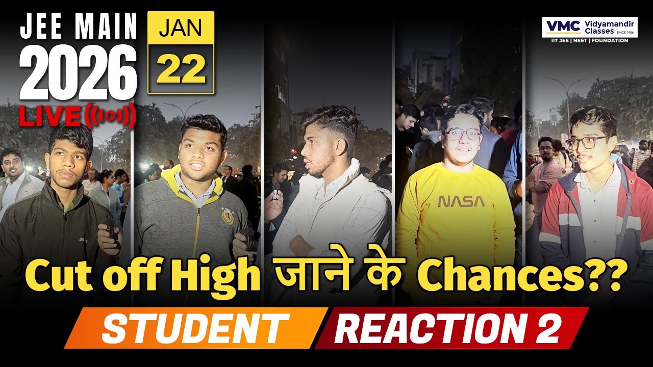 JEE Main 2026: 22nd Jan Shift 2 Exam Student Reaction #jee2026 #vmc