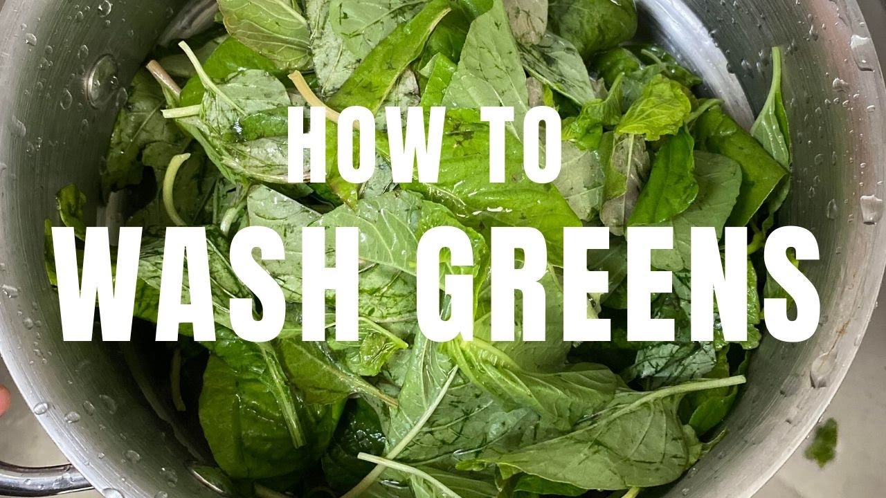 How to wash leafy greens to get rid of dust and sand