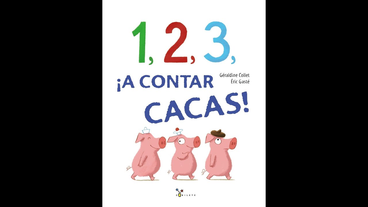 Cuento 1,2,3&iexcl;A contar cacas! G&eacute;raldine Collet. &Eacute;ric Gast&eacute;. Ed. Bru&ntilde;o