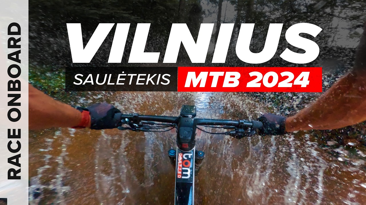 Vilnius MTB 2024 - Maratonų Taurė - Elite 2 Cameras Full Onboard