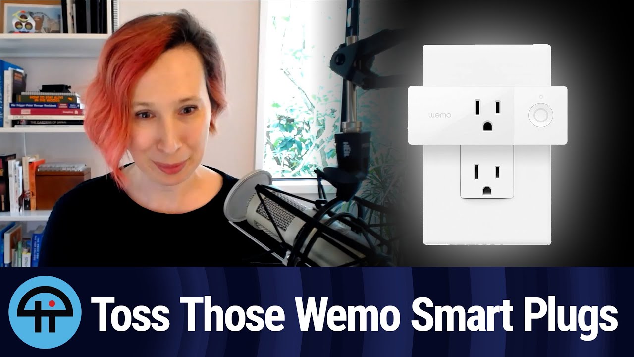 PSA: Throw Out Those Wemo Smart Plugs
