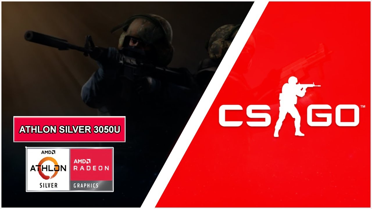 CSGO | Low End PC | Athlon Silver 3050u | 8GB Ram | Radeon Vega 2 |