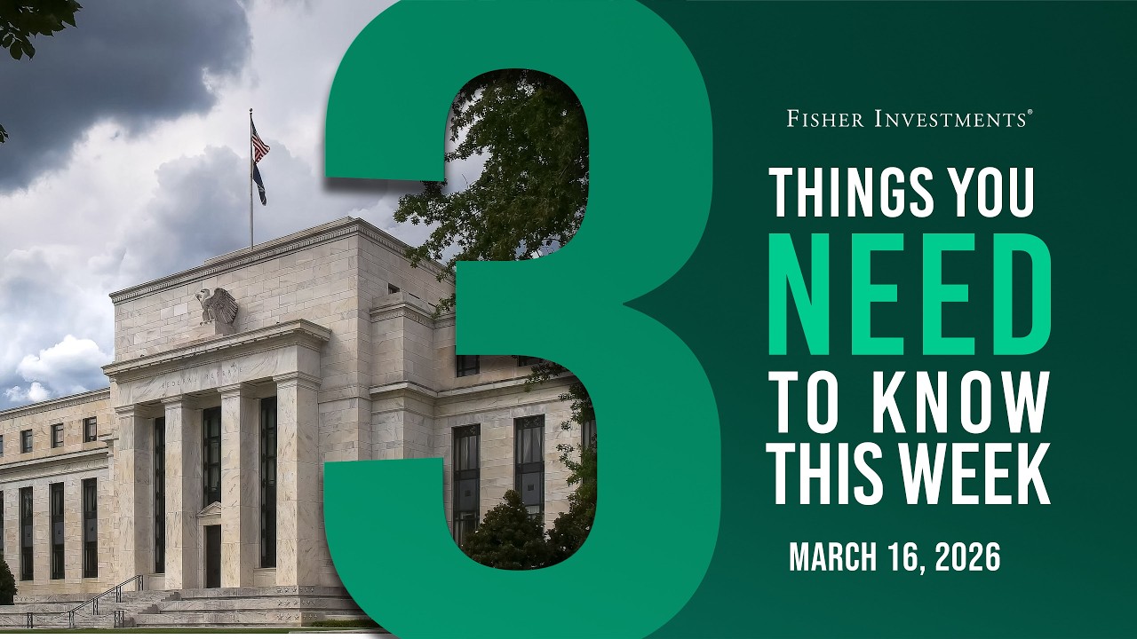 3 Things You Need to Know This Week | Fed Meeting, Central Banks, Defense Spending (Mar. 16, 2026)