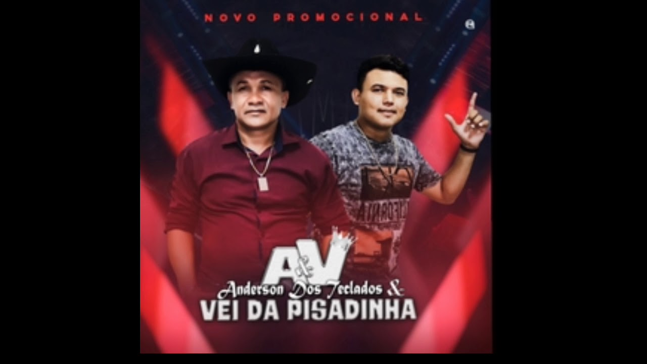 Anderson dos Teclados e o Vei da pisadinha 2018