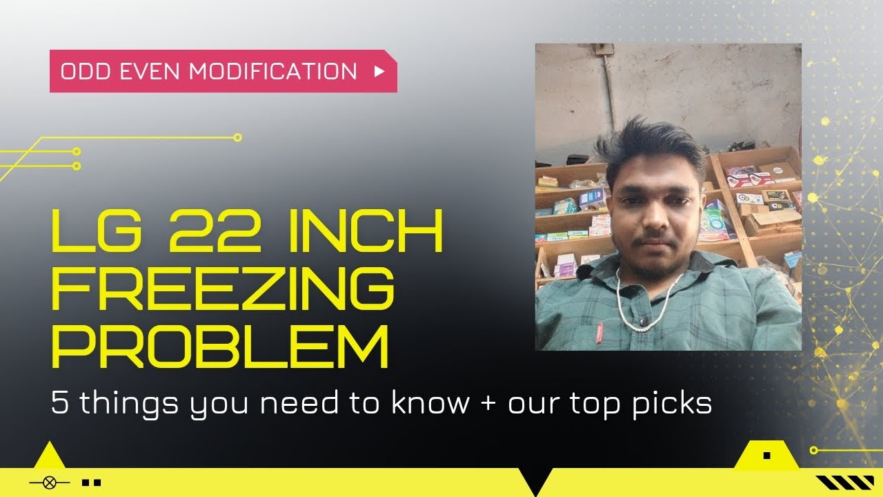LG 22INCH LED TV FREEZING PROBLEM ODD EVEN MODIFICATION 
