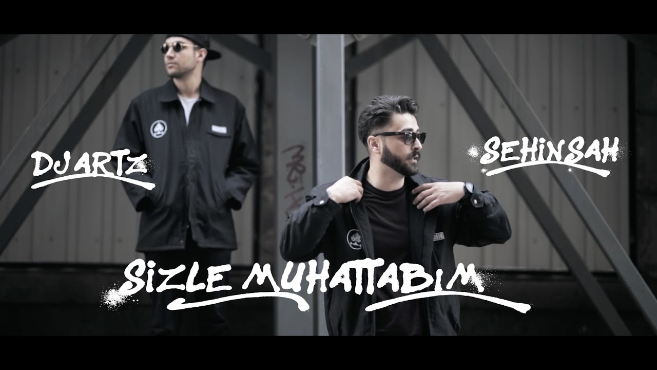 DJ Artz - Sizle Muhatabım (feat. Şehinşah) (Official Video)