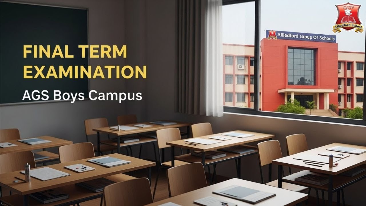 Final Term Examination | Ags Boys Campus | 2025