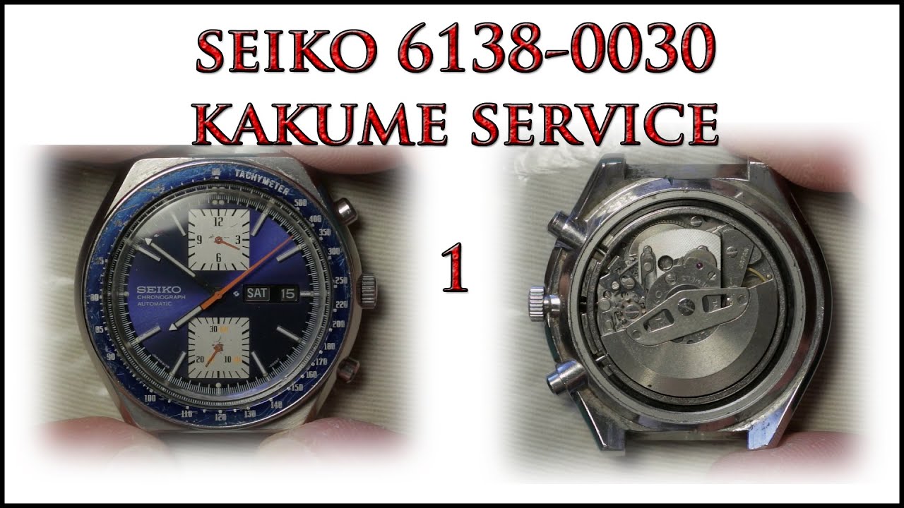 Seiko 6138 Kakume Chronograph Service Part 1