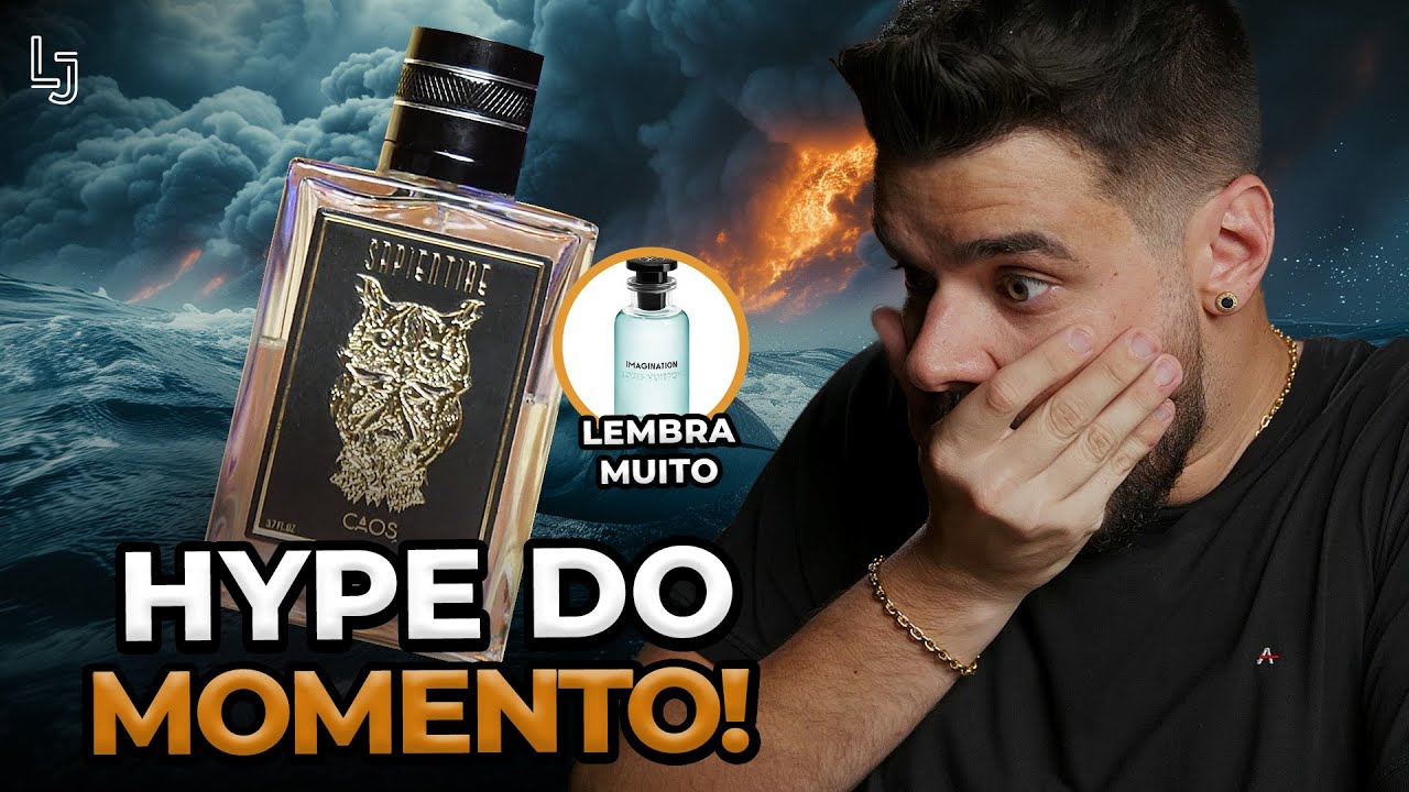PERFUME NACIONAL HYPE DO MOMENTO! O CAOS DA SAPIENTIAE NICHE FICOU TOP! E LEMBRA O IMAGINATION LV