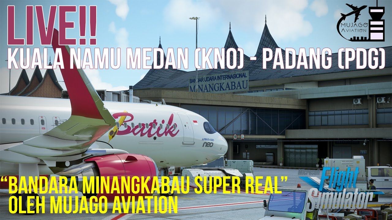LIVE! Flight Kuala Namu Medan (KNO) to Padang (PDG) A320 - Microsoft Flight Simulator 2020 Indonesia