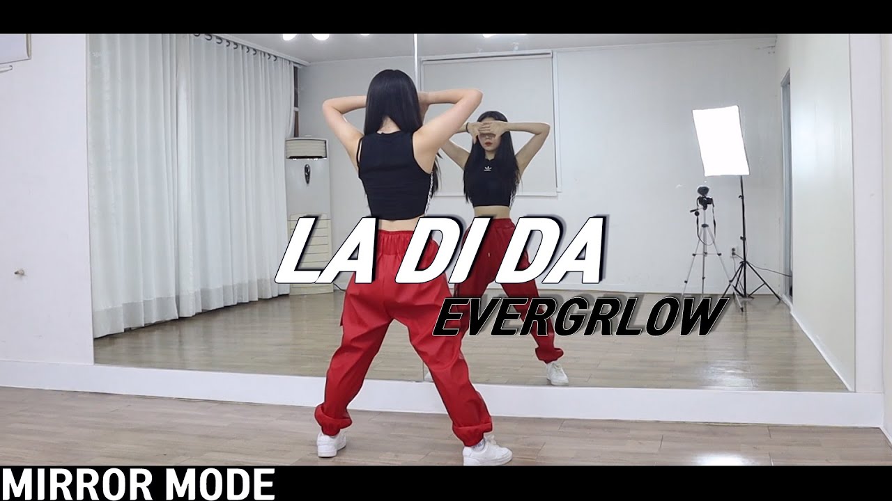 [Kpop]에버글로우(EVERGLOW) 'LA DI DA'  Dance Cover Mirror Mode