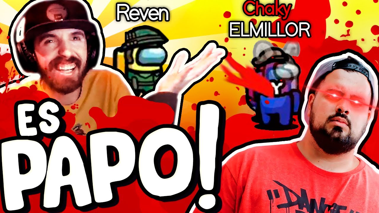 ES PAPO!! NO ME LO PUEDO CREER! | Among Us con (IBAI, PAPO, ELMILLOR, REVEN, KNEKRO y más)