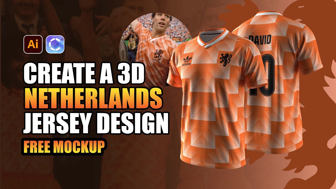 Create a 3D Netherlands Jersey Design  | Free Mockup Jersey | Adobe Illustrator | CLO3D