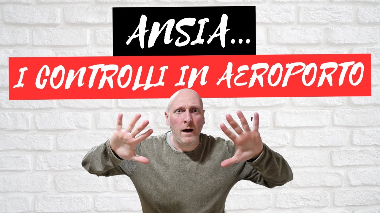 CONTROLLI IN AEROPORTO: 10 CONSIGLI PER EVITARE PROBLEMI 😃