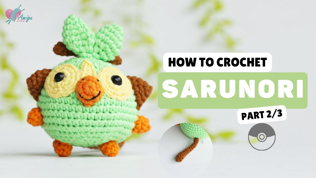 #448 | Amigurumi Sarunori (2/3) | Crochet Pok&eacute;mon Amigurumi | Free Pattern | Amiguworld