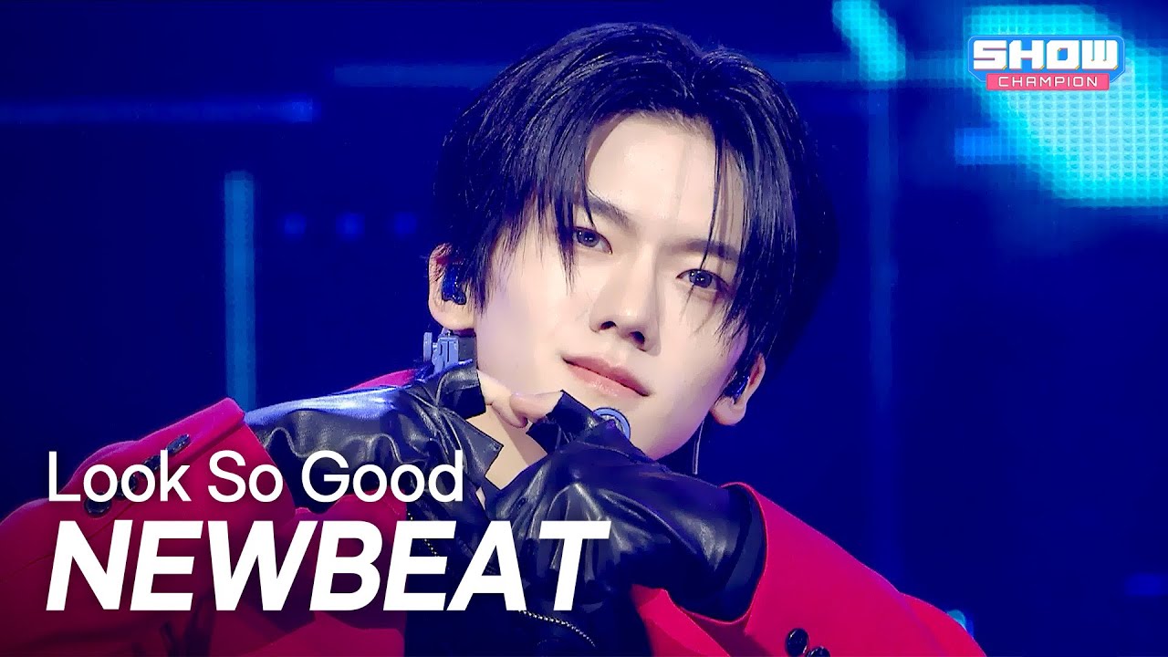 뉴비트(NEWBEAT) - Look So Good l Show Champion l EP.577 l 251112
