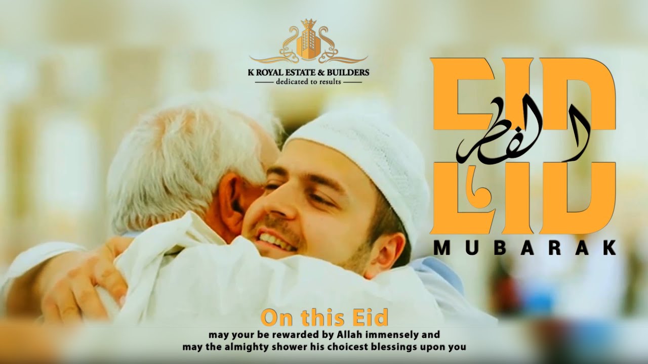 K Royal Estate & Builders wishes Eid Al Fitar Mubarak to all our Muslims !