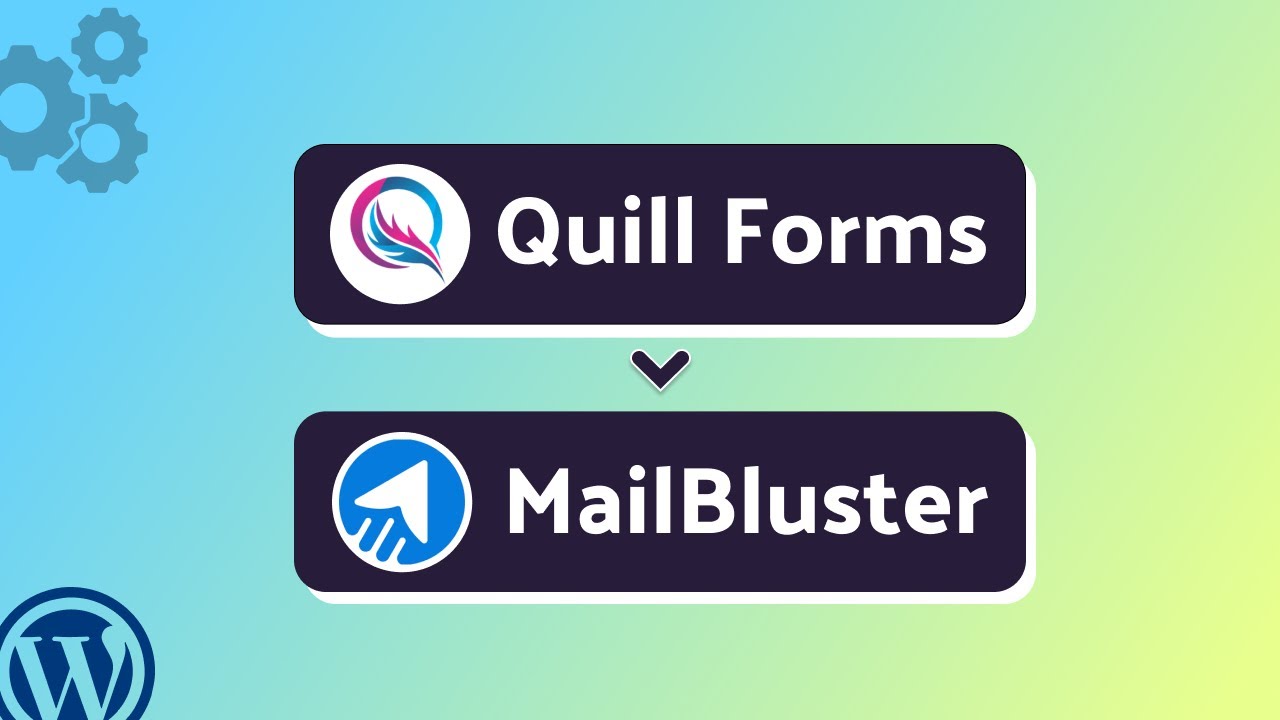 How to Connect Quill Forms to MailBluster Using Bit Integrations | Step-by-Step Tutorial
