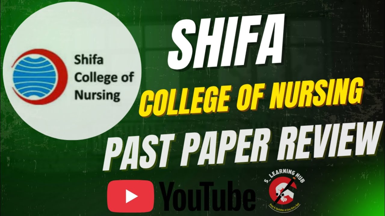 SHIFA COLLEGE OF NURSING PAST PAPER QUICK Revised|| Shifa past paper || SCN || Past Paper|| Shifa |