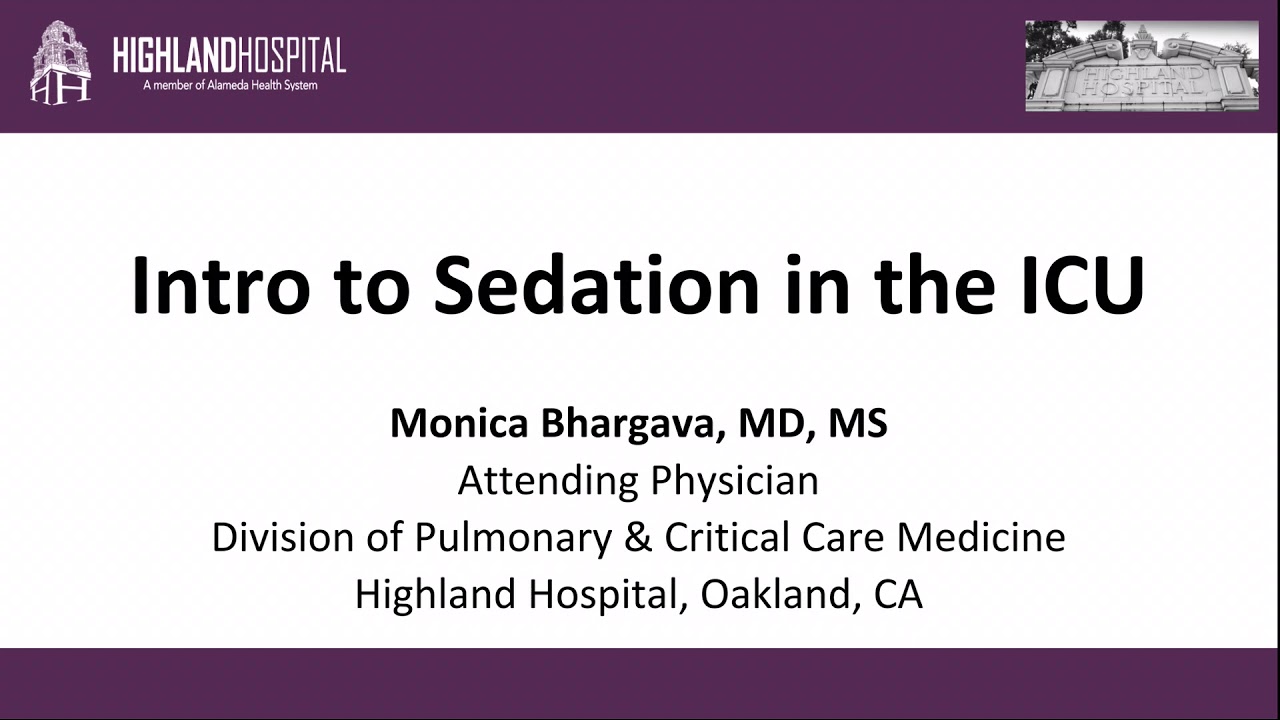 Intro to Sedation in the ICU
