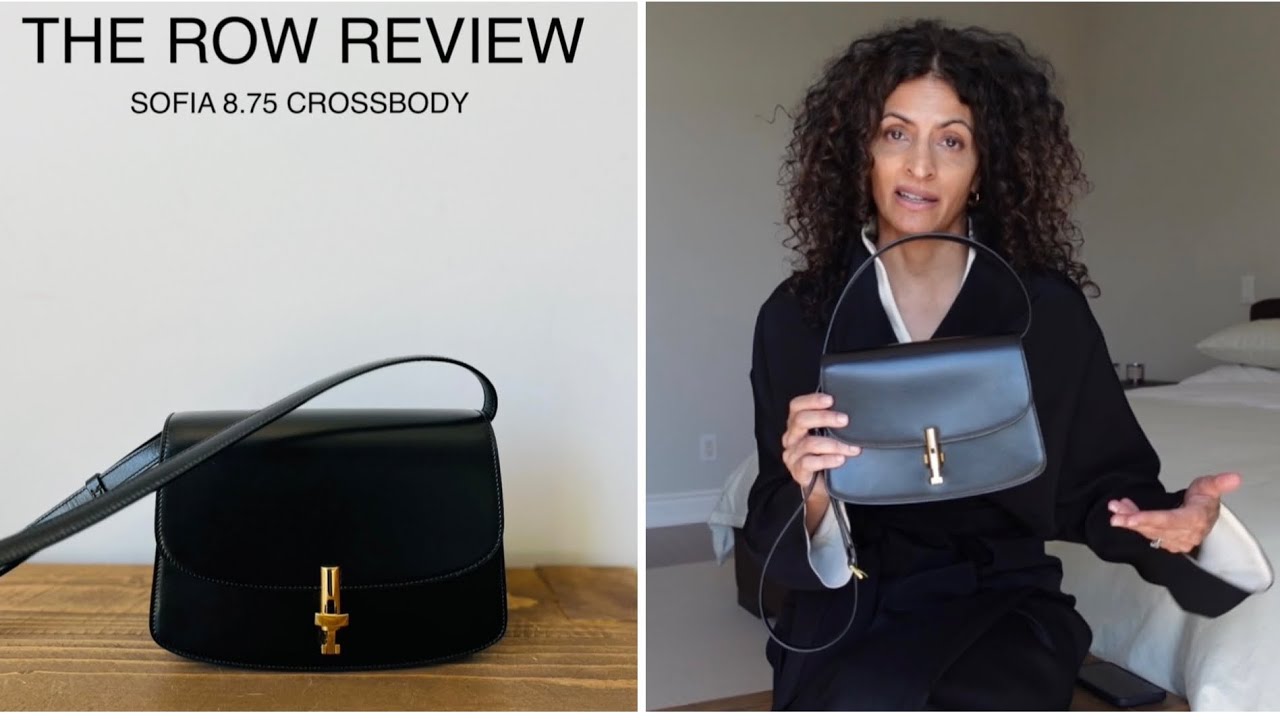 THE ROW SOFIA 8.75 BAG REVIEW