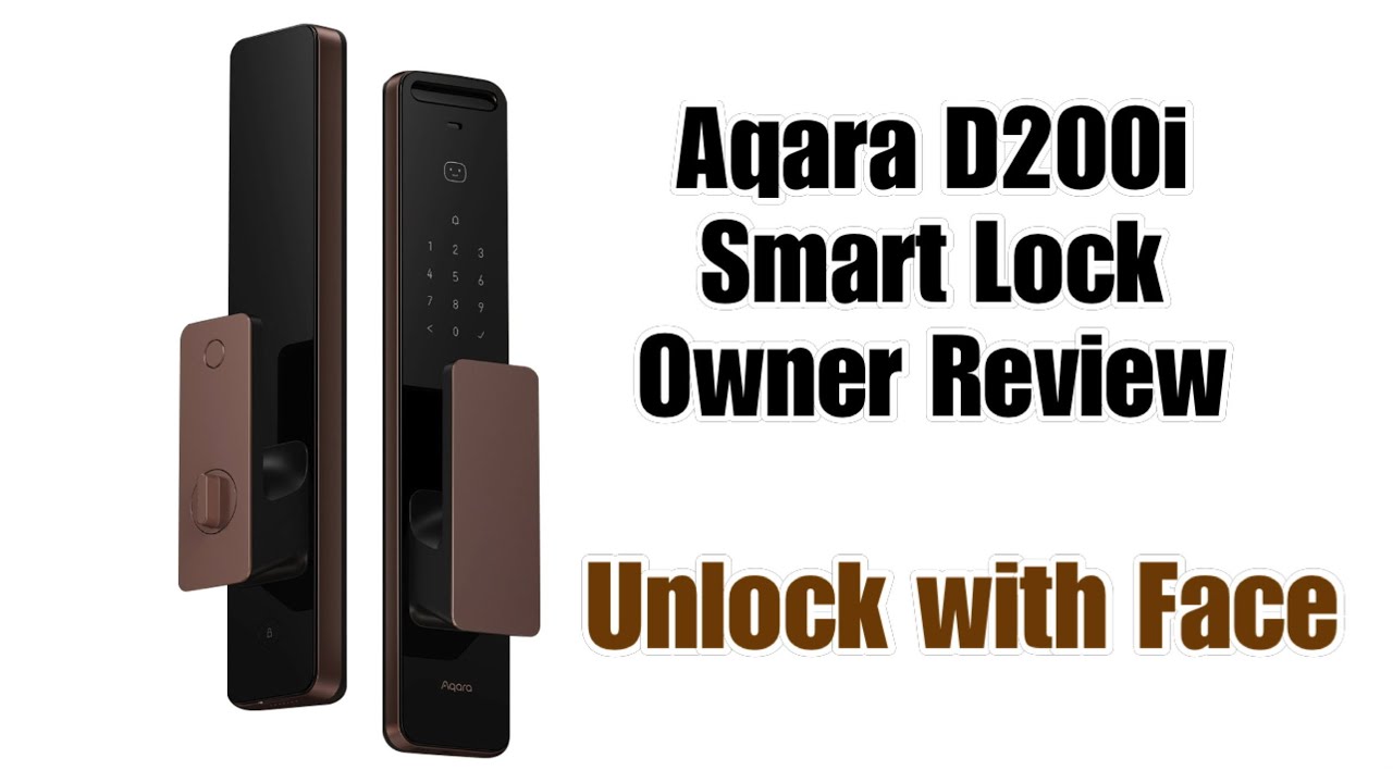 Обзор моего собственного умного замка Aqara D200i — разблокировка двери с помощью распознавания лица
