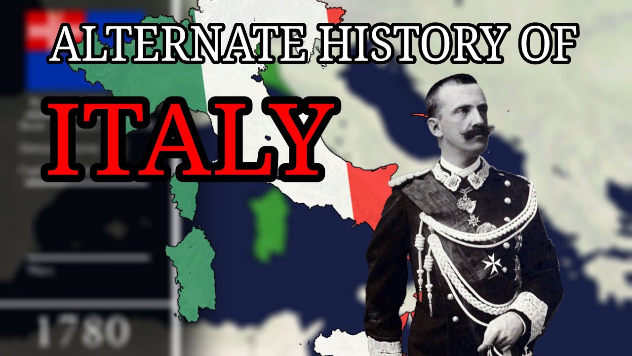 Alternate History of ITALY (1780~2020)