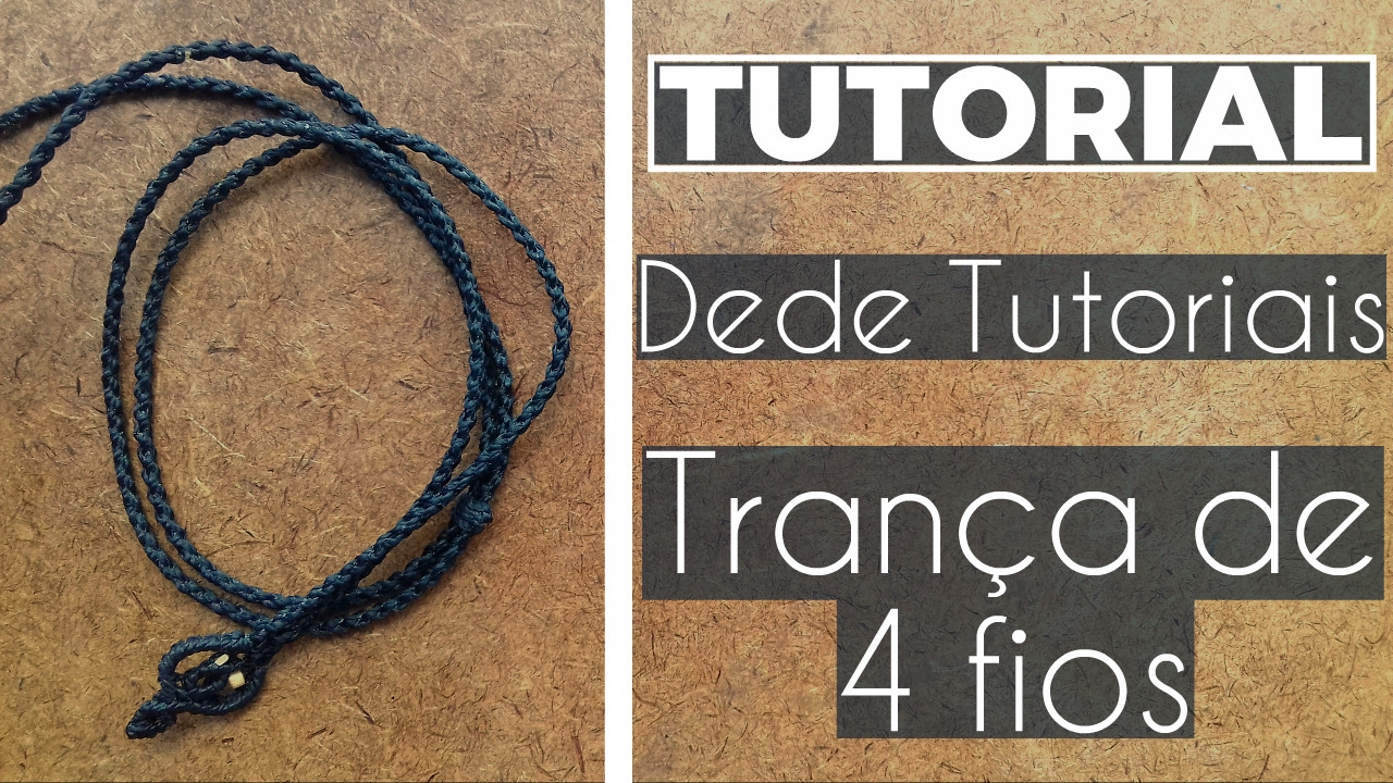 Dede Tutoriais | Como fazer Trança de 4 Fios #27