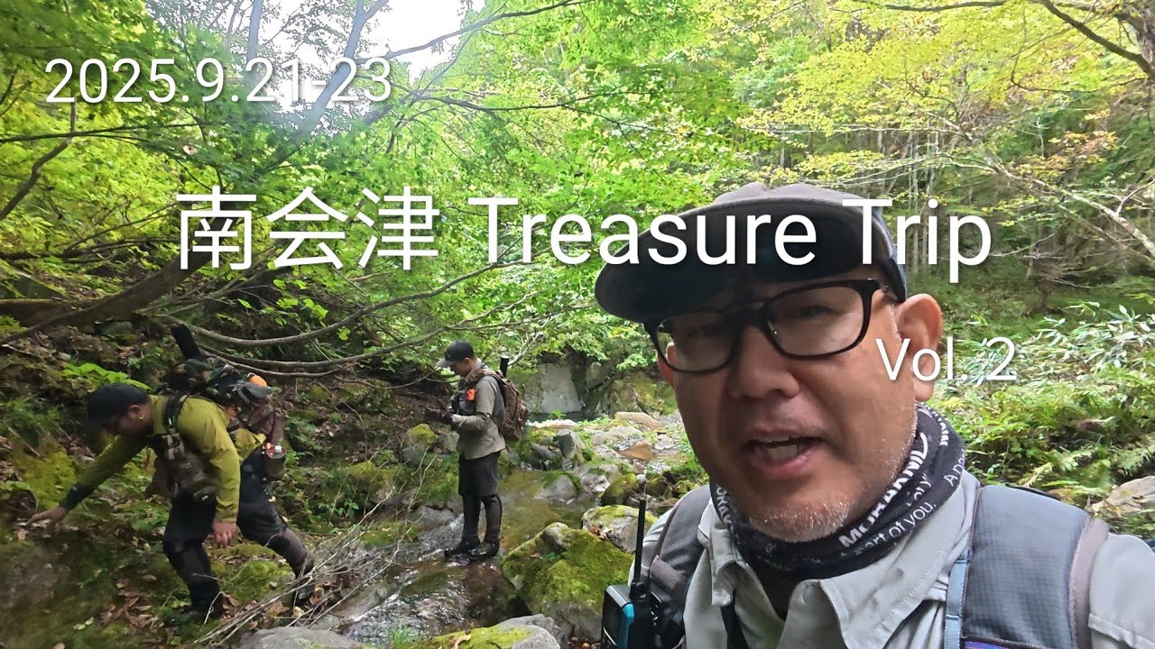 2025.9.21-23 南会津 Treasure Trip Vol.２
