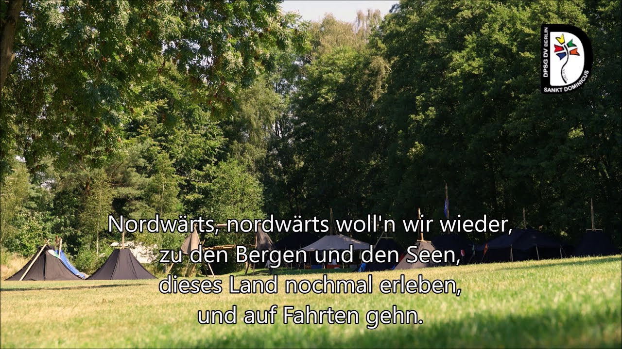 Nordwärts, nordwärts  (Pfadfinderlied)