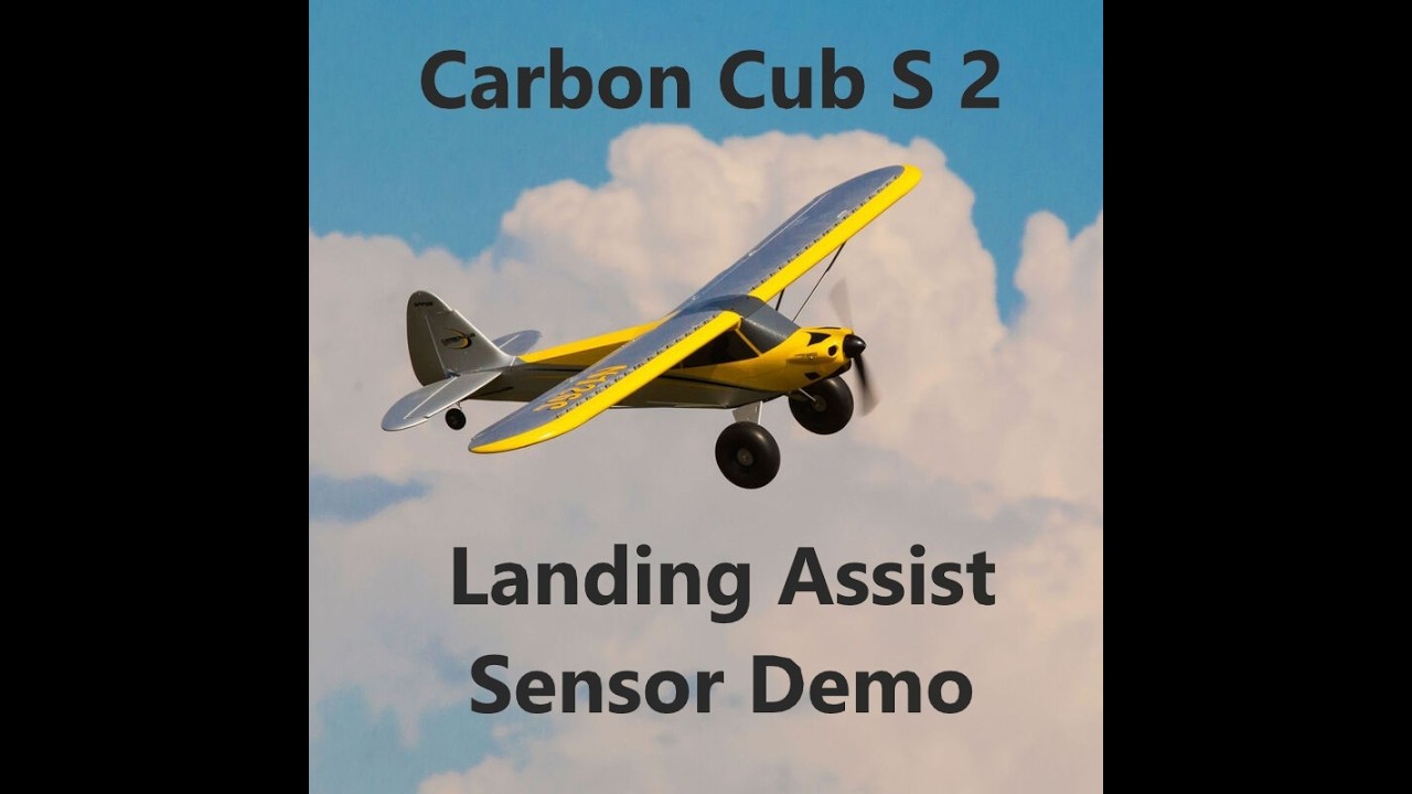 Демонстрация датчика системы помощи при посадке - HobbyZone Carbon Cub S 2 1.3m