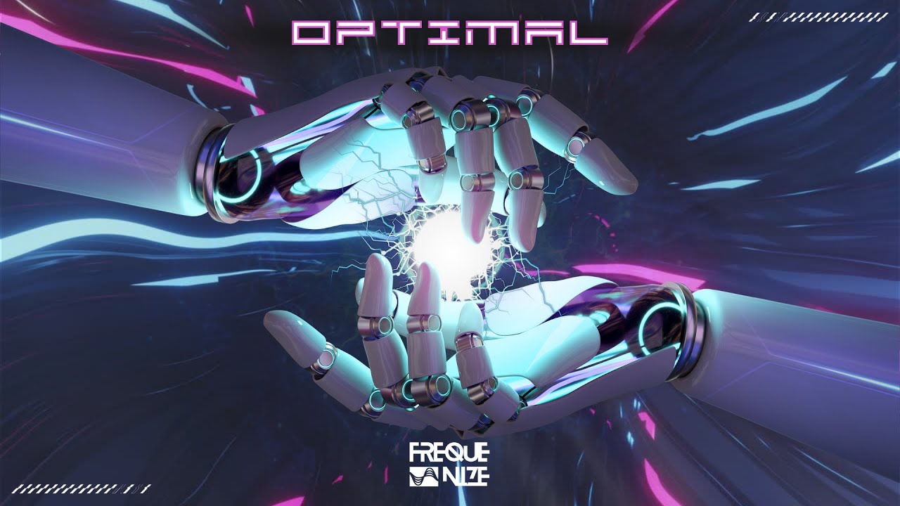 Optimal - FrequeNize [ Official Visualizer ]