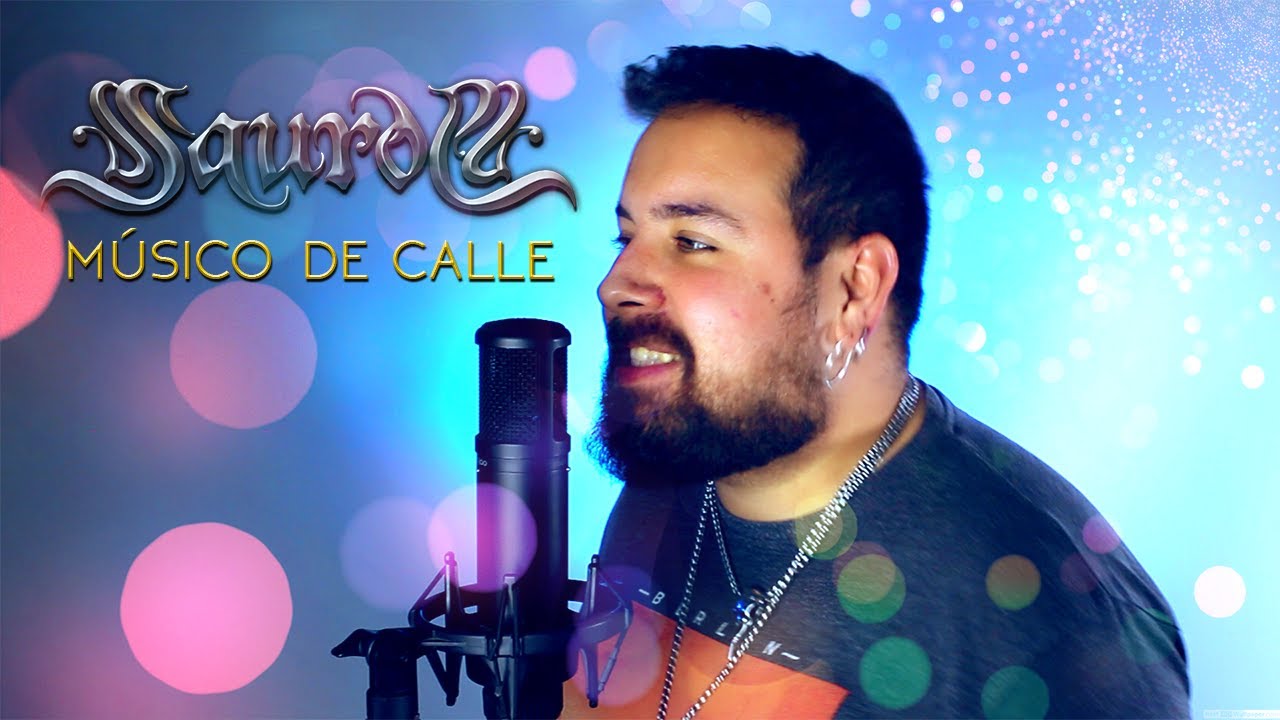 M&uacute;sico de calle - Saurom (Cover)