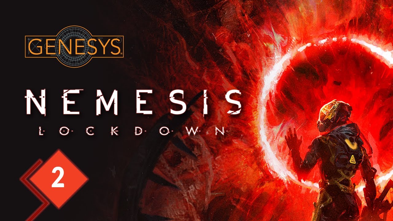 Sesja RPG | Genesys | Nemesis: Lockdown, odc. 2