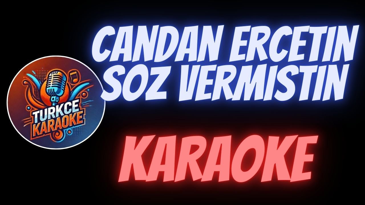 Candan Ercetin - Soz Vermistin (Karaoke)