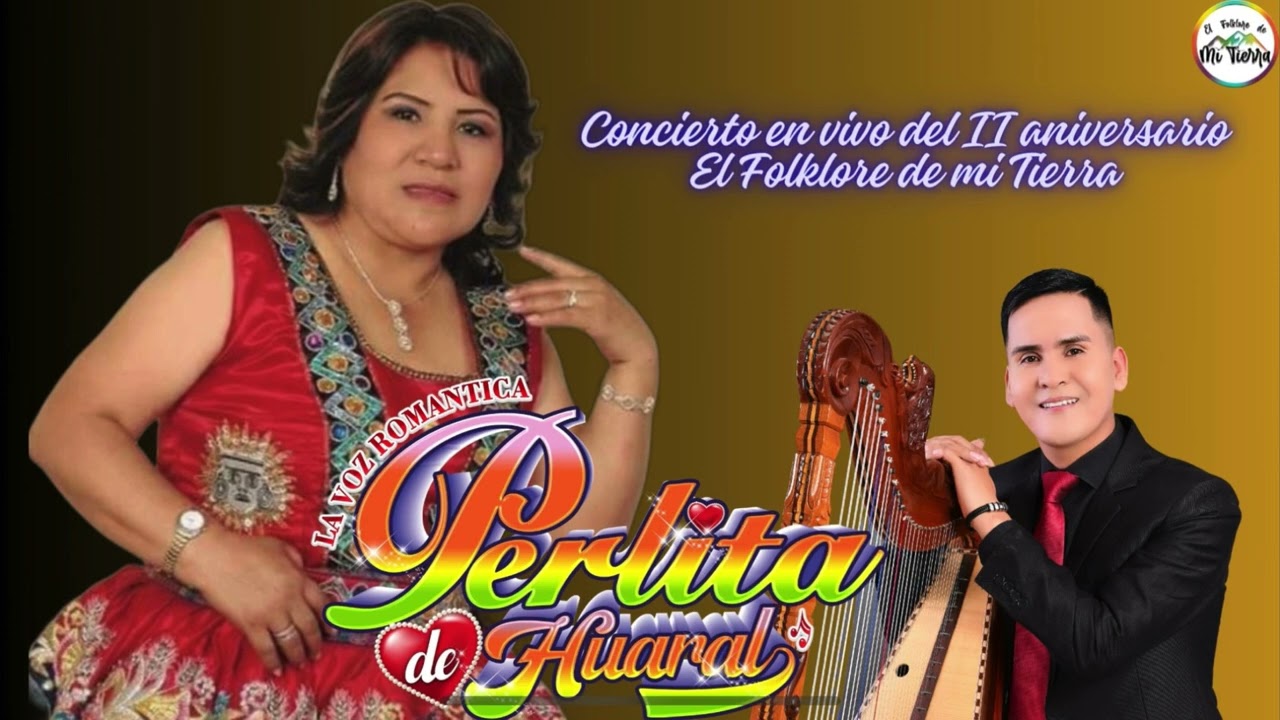 PERLITA DE HUARAL - JHON RUFINO Y SU ARPA // EL FOLKLORE DE MI TIERRA