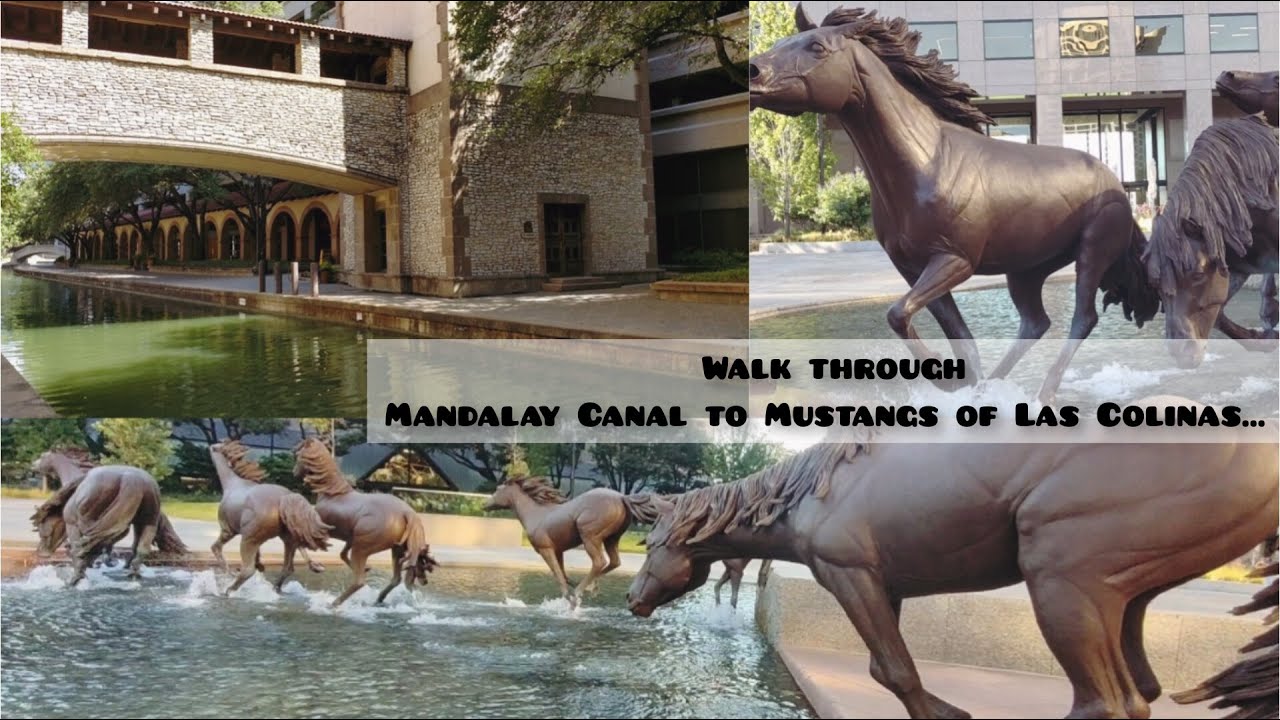Las Colinas, Irving Texas|| walk through Mandalay Canal to Mustangs of Las Colinas - William Square.