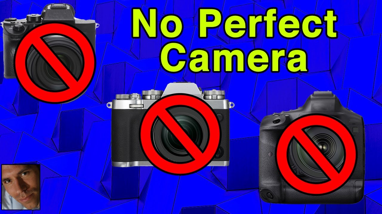 No Camera Is Perfect