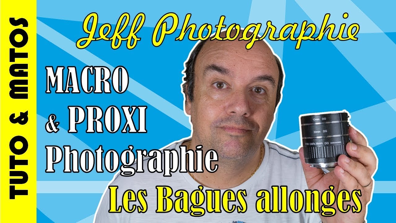 Tuto-Photos - Macrophotographie avec bagues allonges - Episode n°169