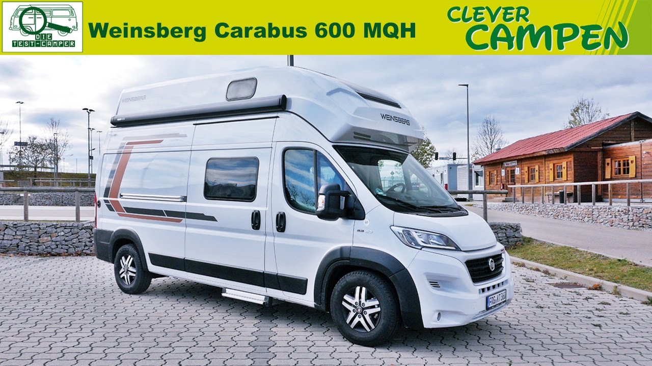 Weinsberg Carabus 600 MQH: Hochdach-Ducato mit vier Schlafplätzen - Test/Review | Clever Campen