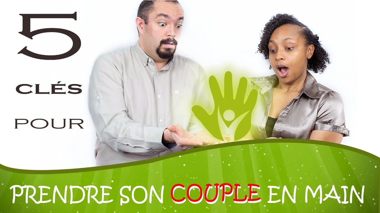 Prendre son COUPLE en main