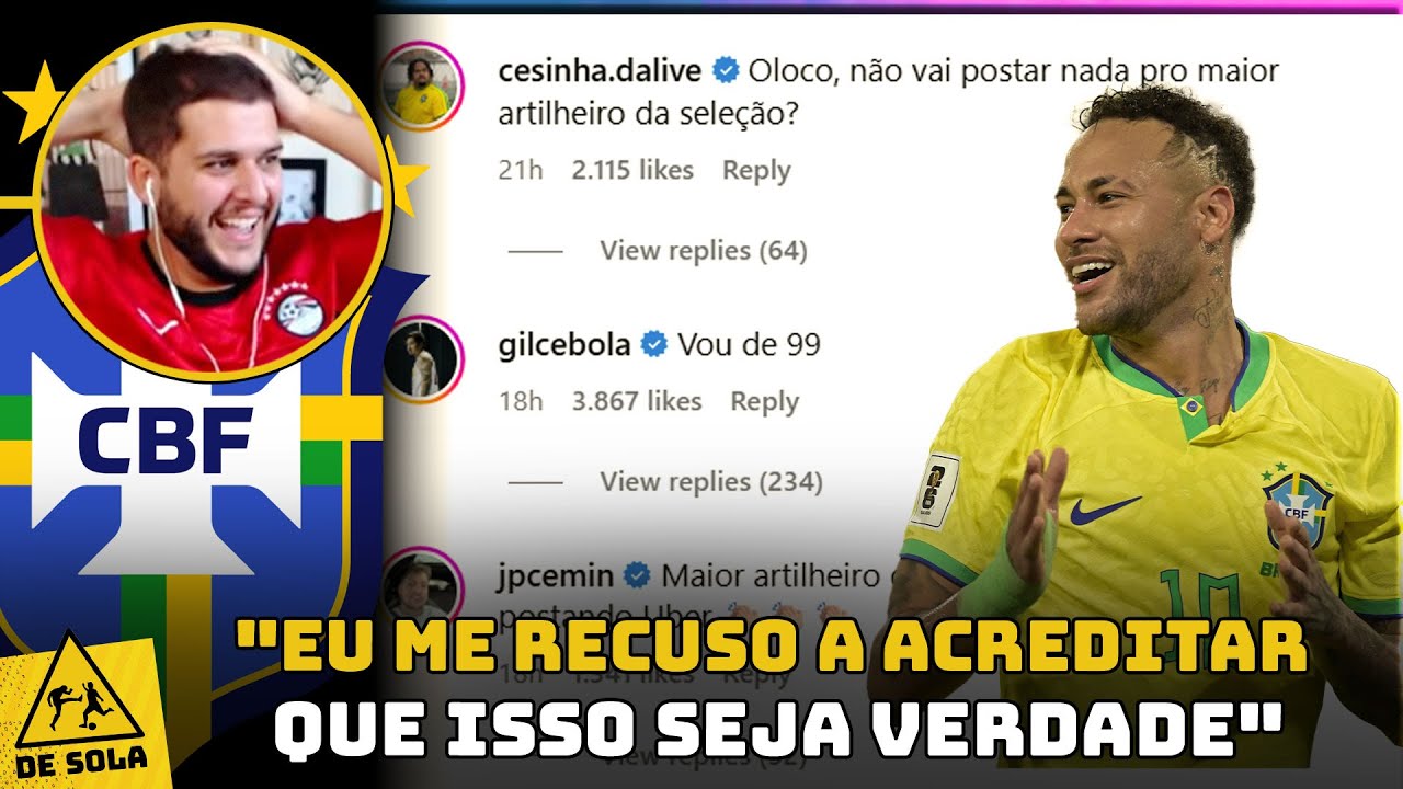 PARÇAS DO NEYMAR INVADEM INSTA DA CBF POR PARABÉNS, E 