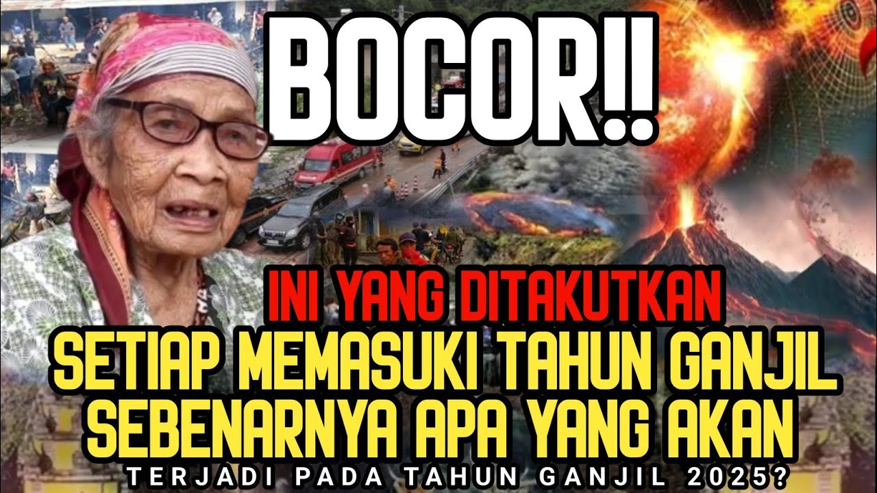 Tahun Ganjil 2025 Sudah Di Depan Mata!! Semua Harus Extra Hati Hati, Begini Pesan Mbah Tuminah