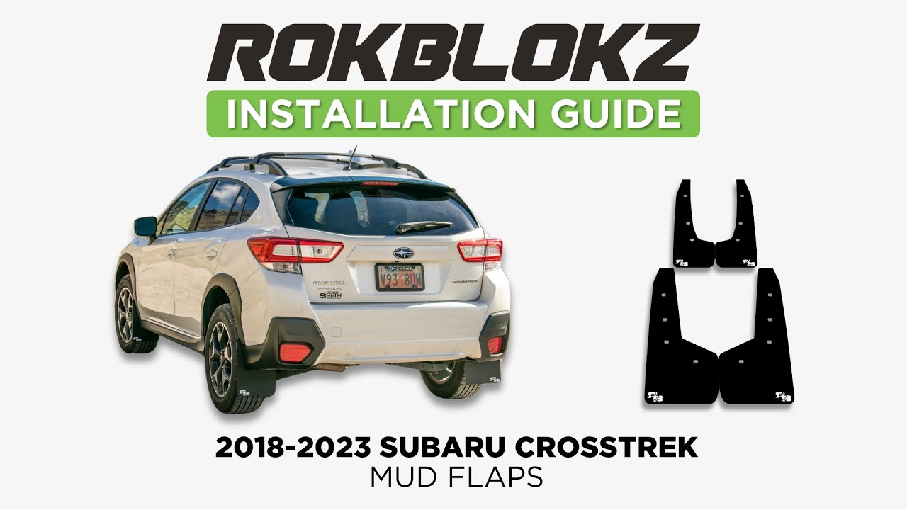 How to install Rokblokz Mud flaps on a 2018-2023 Subaru Crosstrek