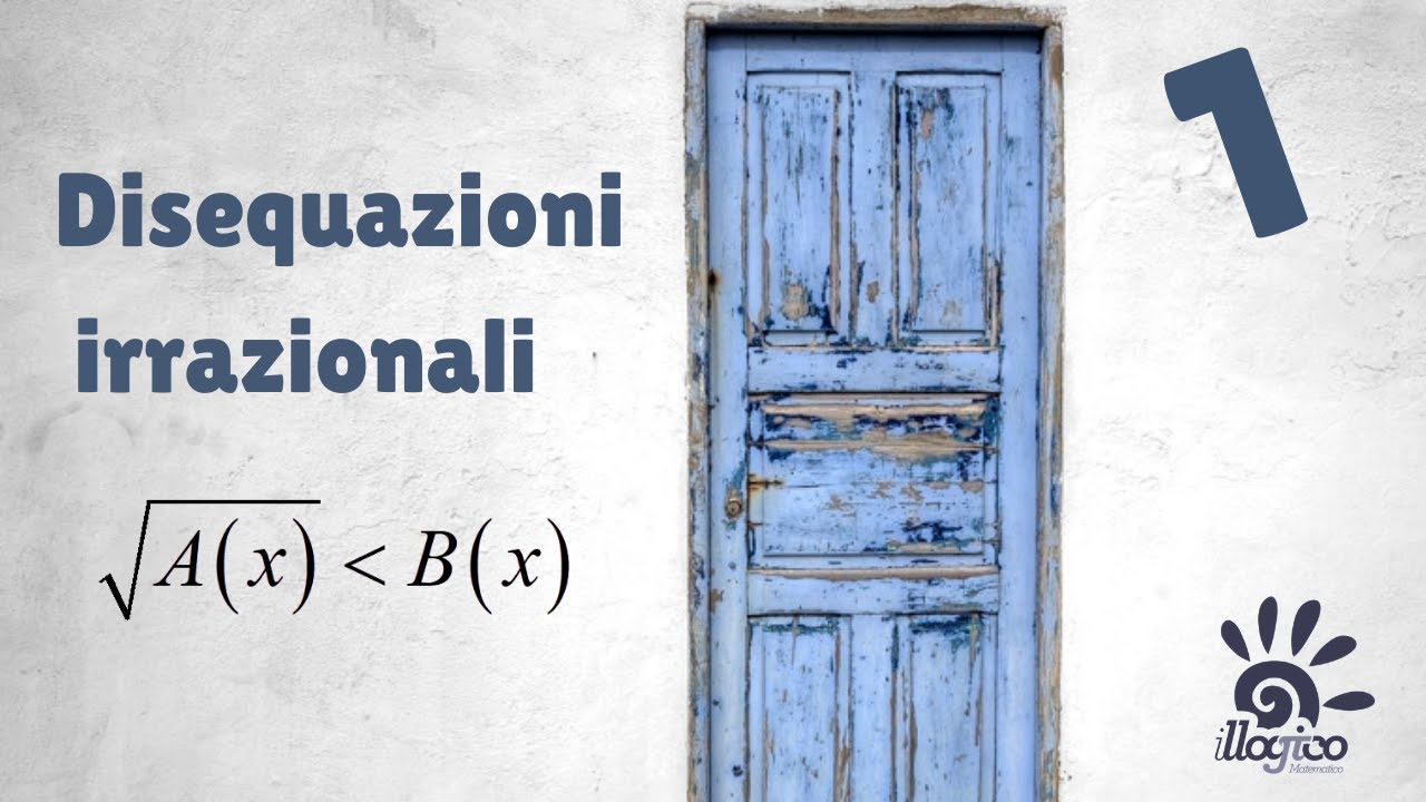 Disequazioni irrazionali - 1