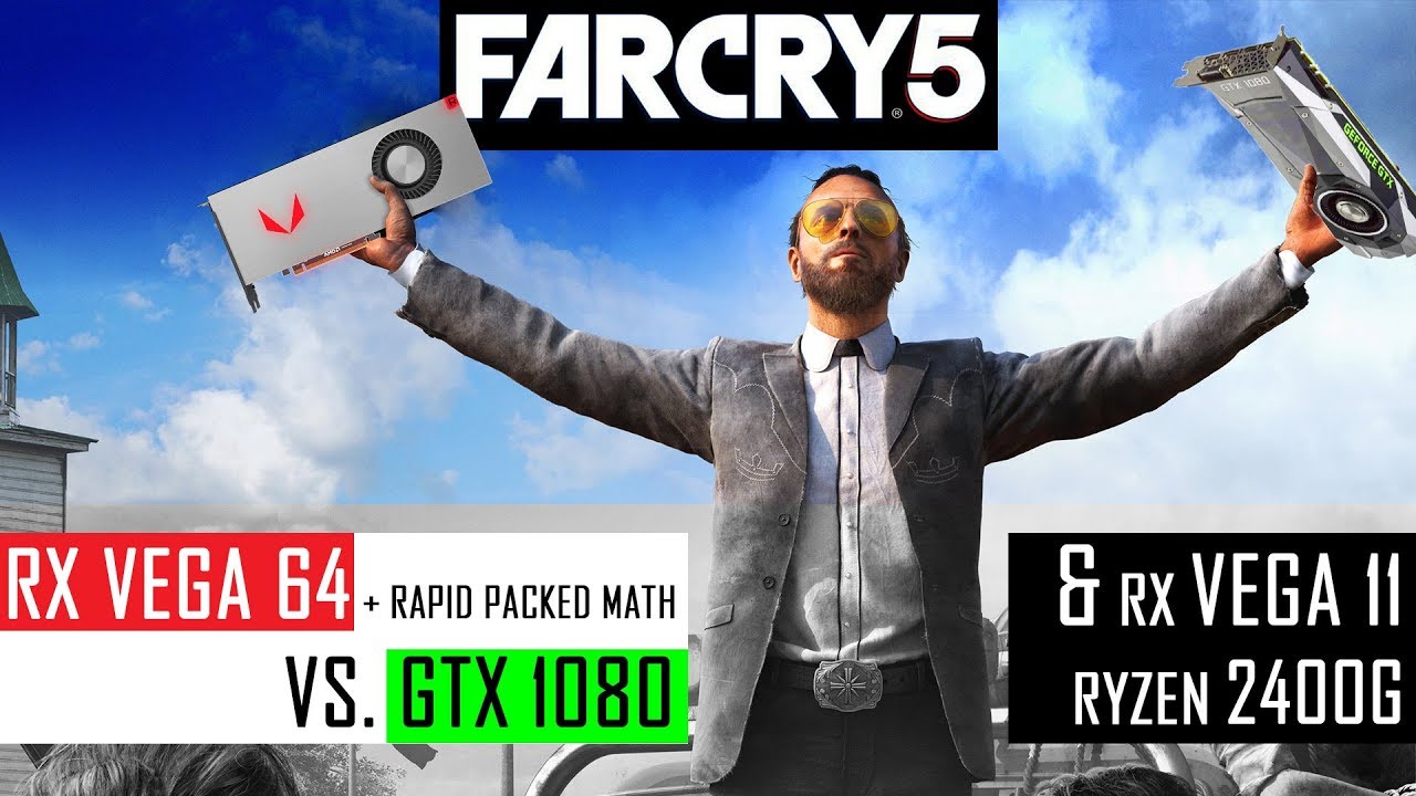 FAR CRY 5: RX VEGA 64 & Rapid Packed Math vs. GTX 1080 (ft. RX Vega 11/2400G)