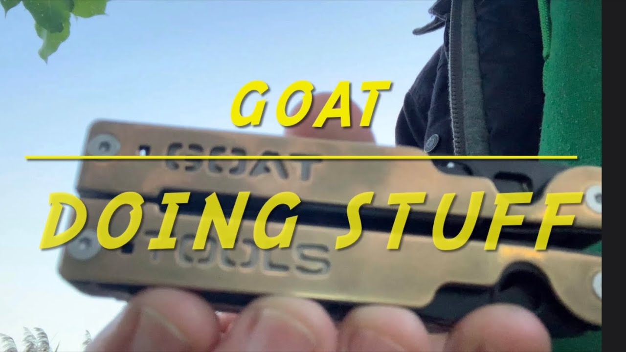 GOAT TOOL multitool #5 doing stuff