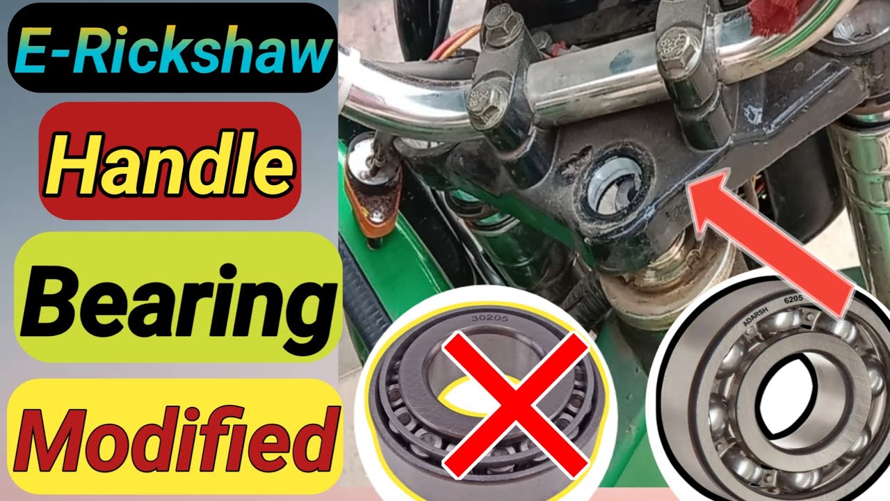 E Rickshaw Handle Bearing Modified | E Rickshaw Handle Bearing Fittings