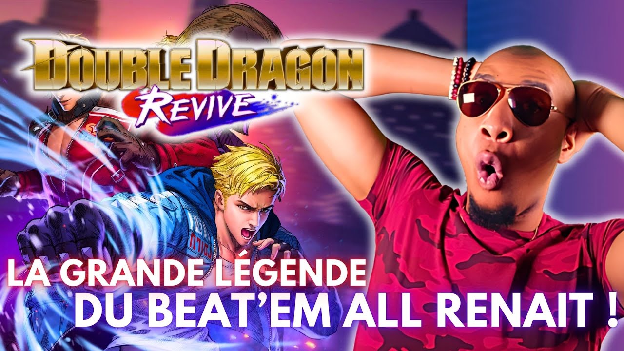 LA RETOUR DE LA L&Eacute;GENDE DU BEAT'EM ALL ! DOUBLE DRAGON REVIVE !