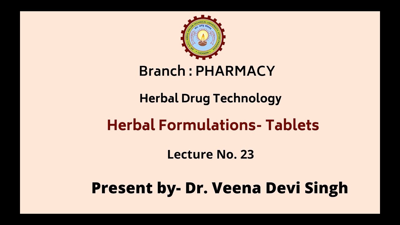 Herbal Drug Technology | Herbal Formulations- Tablets | AKTU Digital Education